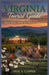 Virginia Tourist Guide: History, Nature, and the Spirit of the Old Dominion by Neal S. Clapper