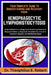 Your Complete Guide to Understanding and Recovery from Hemophagocytic Lymphohistiocytosis: A Specialized Immunology Guide Exploring Overactive Respons by Theophilus E. Robert