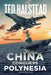 China Conquers Polynesia by Ted Halstead