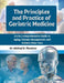 The Principles and Practice of Geriatric Medicine: A 5 in 1 Comprehensive Guide to Aging, Disease Management, and Holistic Elder Care by Michael R. Thornton