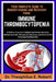 Your Complete Guide to Understanding and Recovery from Immune Thrombocytopenia: A Medical Overview Highlighting Platelet Behavior, Monitoring Tools, T by Theophilus E. Robert