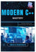Modern C++ Mastery: Patterns, Tooling, and Performance for 21st-Century C++ by Amara Hawthorn