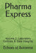Pharma Express: Volume 2 Laboratory Controls & Data Integrity by Echoes Of Avicenna
