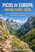 Picos de Europa Hiking Guide 2026: Spain's Most Dramatic Mountain Trails with Written Directions by Sam Roseline