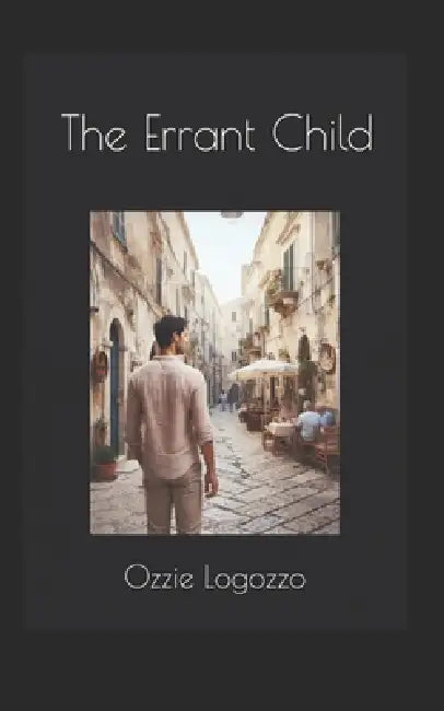The Errant Child by Ozzie Logozzo
