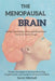The Menopausal Brain: Reclaim Your Memory, Focus, and Mental Clarity During Hormonal Change: Proven Strategies to Reverse Brain Fog, Forgetfulness, an by Sarah Mitchell