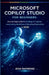 Microsoft Copilot Studio for Beginners: Step-by-Step Instructions to Create AI Copilots, Automate Workflows, and Boost Productivity in 2026. by Josh Raymond