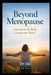 Beyond Menopause: Listening to the Body, Living with Clarity by Ida