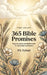365 Bible Promises: Daily Scripture and Reflections for Overwhelmed Hearts by P. S. Tyliani