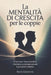 La mentalità di crescita Per le coppie: Costruisci forza emotiva, migliora la comunicazione e prospera insieme by Balyk Graysens