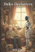 Dedo Declutters: A Novella by W. R. Clay