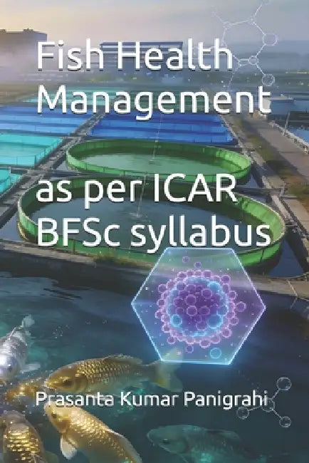 Fish Health Management by Prasanta Kumar Panigrahi