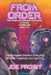 From Order: The Complete Omnibus Featuring 99 Town 7 Androids and Zero City by Joe Prosit
