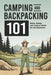Camping And Backpacking 101