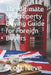 The Ultimate UK Property Buying Guide for Foreign Buyers: A Guide for International Investors: Buying, Letting, Compliance, Tax Setup, and Exit Planni by Scott Neve