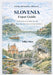 SLOVENIA Expat Guide: A Practical Guide to Life Between the Alps and the Adriatic by Milo Nox