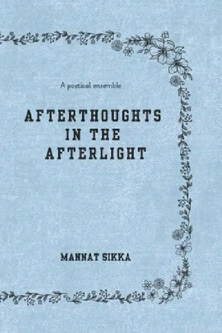 Afterthoughts In The Afterlight