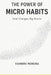 The Power of Micro Habits: How 5 Minutes a Day Can Transform Your Life by Evandro Moreira