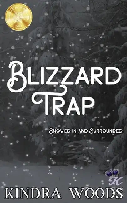 Blizzard Trap by Kindra Woods