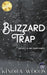 Blizzard Trap by Kindra Woods