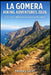 La Gomera Hiking Adventures 2026: Scenic Trails, Hidden Valleys & Family-Friendly Routes by Brooks Saint
