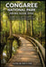 Congaree National Park Hiking Guide 2026: Marked Trails, Written Directions & Peaceful Low-Country Adventures by Sam Roseline