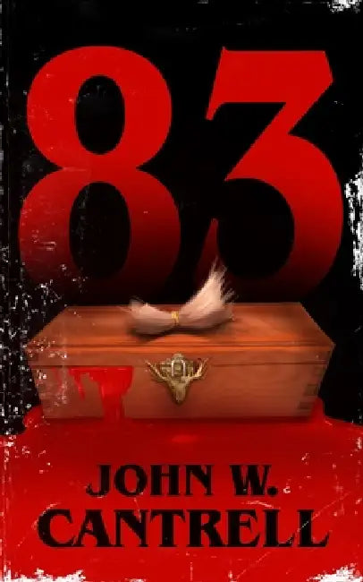 83 by John W. Cantrell