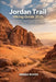 Jordan Trail Hiking Guide 2026: Epic Trails, Desert Adventures & Petra Exploration for Solo & Beginner Hikers by Sierra Rivers