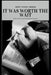 It Was Worth The Wait: How To Find Your Soulmate God's Way by Jay John