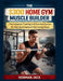 The $300 Home Gym Muscle Builder: The Complete Training and Nutrition System for Maximum Gains in Your Living Room by Hobman Jack