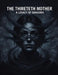 The Thirteenth Mother: A Legacy Of Shadows by Dane Linden