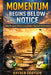 Momentum Begins Below Notice: Why Progress Starts Long Before You Feel Motivated by Hayden Grayson