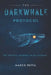 The DarkWhale Protocol: My Crypto Journey With Satoshi by Marco Beffa