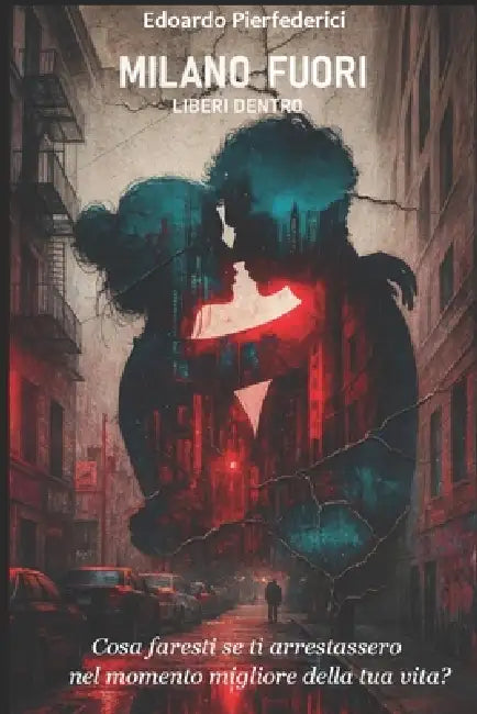 Milano Fuori: Liberi dentro by Edoardo Pierfederici