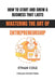 How to Start and Grow a Business That Lasts: Mastering the Art of Entrepreneurship by Ethan Cole