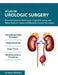 Atlas of Urologic Surgery: Essential Operative Techniques, Surgical Anatomy, and Expert Pearls for Open and Minimally Invasive Procedure. by Henry Wallace