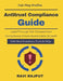 Antitrust Compliance Guide: Identifying Anti-Competitive Risks; Dawn raid readiness guide Corporate competition governance Enterprise compliance risk by Ravi Rajput