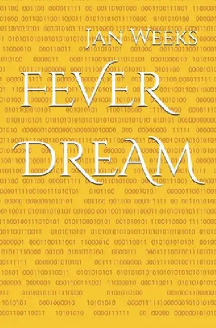 Fever Dream by Jan Weeks