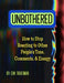 Unbothered: How to Stop Reacting to Other People's Tone, Comments, and Energy by Gin Trueman