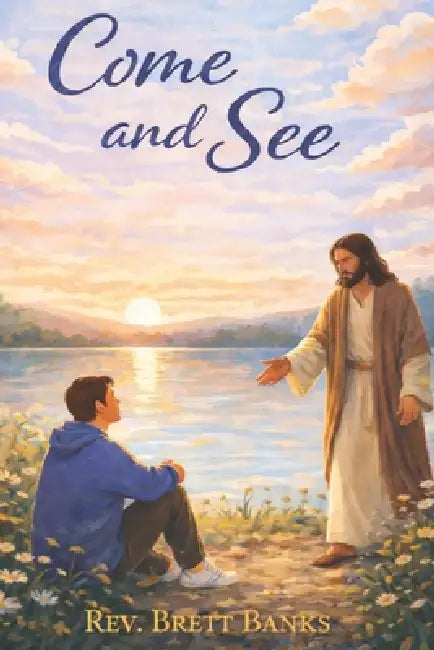 Come and See by Brett Banks