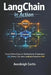 LangChain in Action: Practical Python Projects for Building Smarter AI Applications - RAG, Memory, Tools, Agents, LangGraph & Deployment Strategies 20 by Avenleigh Cortis