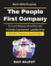 The People-First Company: Building Engaged Workforces workplace innovation and culture talent management and hr tech leadership engagement practices o by Ravi Rajput