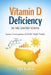 Vitamin D Deficiency in the United States: Health Impacts, Mental Wellbeing, Maternal-Fetal Outcomes, and Public Health Strategies by Ajit Kumar