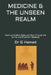Medicine & the Unseen Realm: Healing the Mind, Body, and Soul Through the Qur'an and Prophetic Medicine by G. Hamad