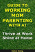 Guide to Working Mom Parenting With AI: Thrive at Work, Shine at Home by Solog, Debra Solog