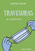 Travesuras: (en pandemia) by Paola Mameri