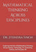 Mathematical Thinking Across Disciplines: Exploring the Role of Mathematical Thinking Across Science, Technology, Art, Economics, Society, and Everyda by Preety Verma, Jitendra Singh