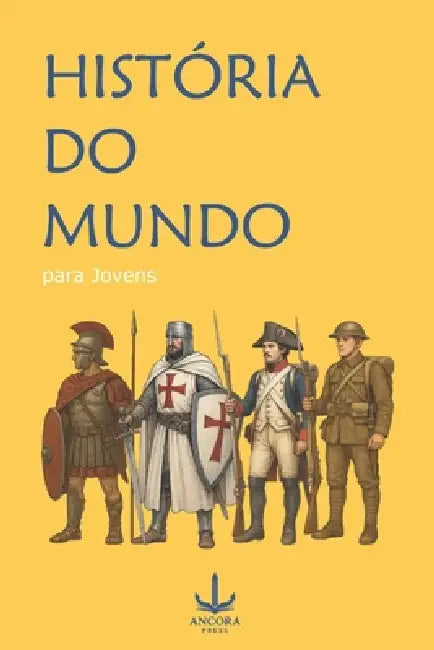 História do Mundo para Crianças by Ancora Press