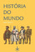 História do Mundo para Crianças by Ancora Press