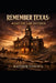Remember Texas: What the Law Decided by Matthew T. Crewse